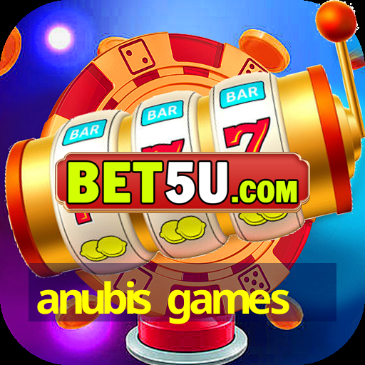 anubis games