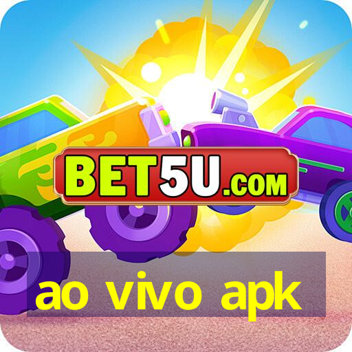 ao vivo apk