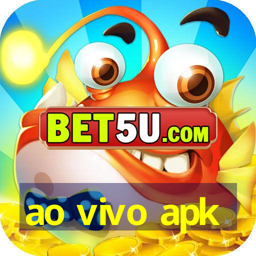 ao vivo apk