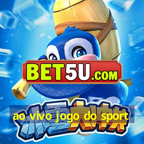 ao vivo jogo do sport