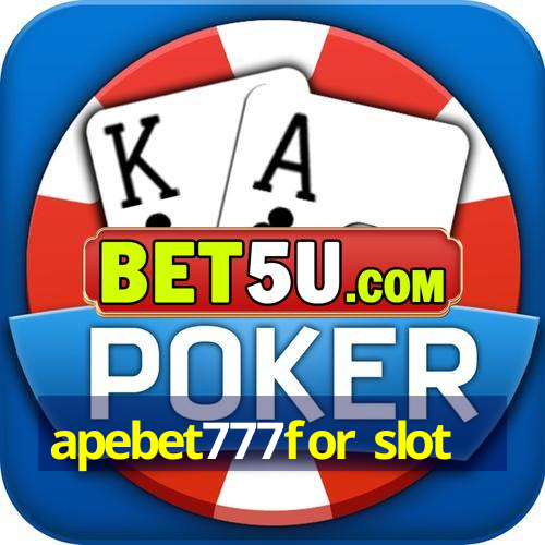 apebet777for slot