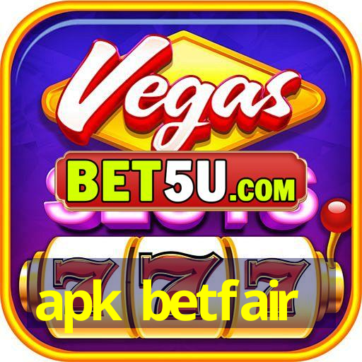 apk betfair