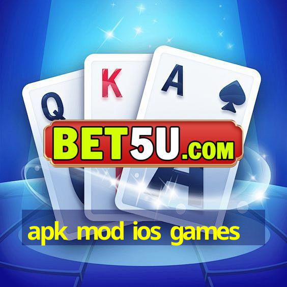 apk mod ios games