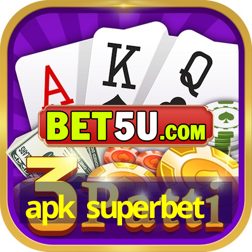 apk superbet