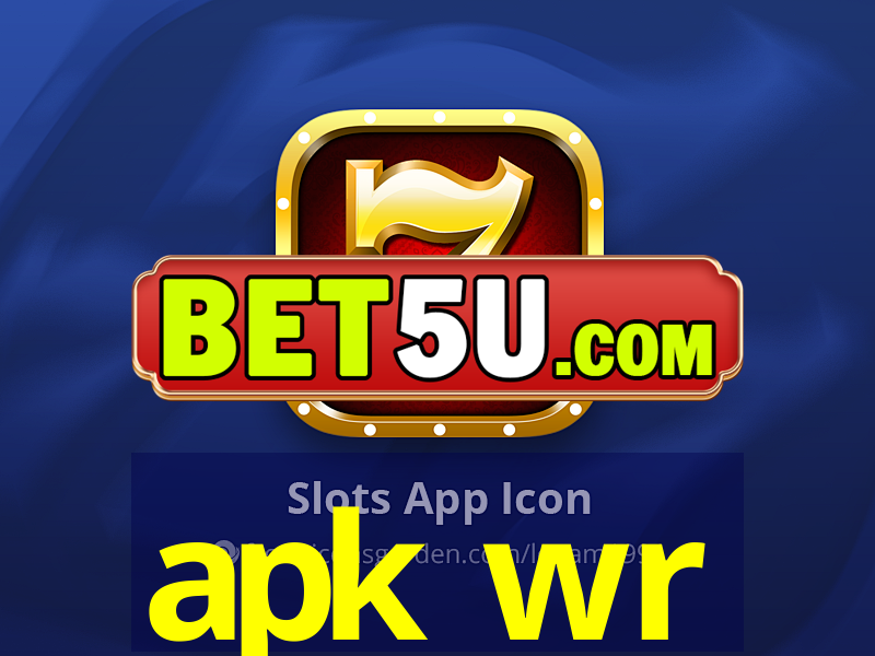 apk wr