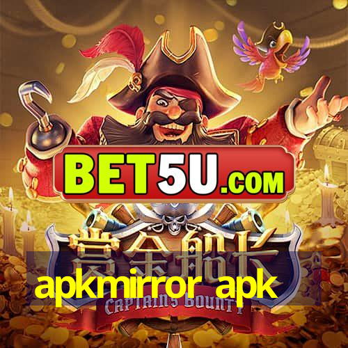 apkmirror apk