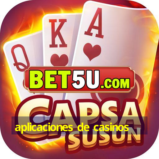 aplicaciones de casinos