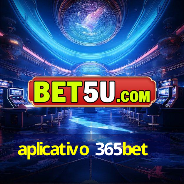 aplicativo 365bet