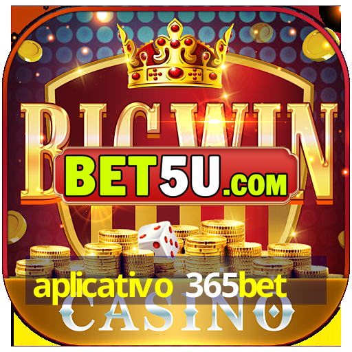 aplicativo 365bet