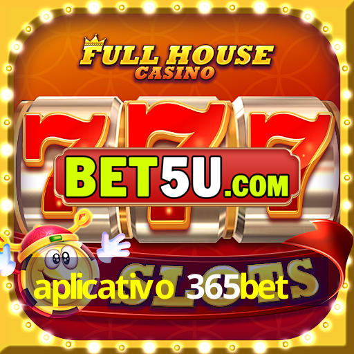 aplicativo 365bet