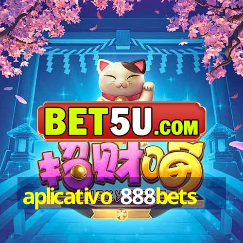 aplicativo 888bets