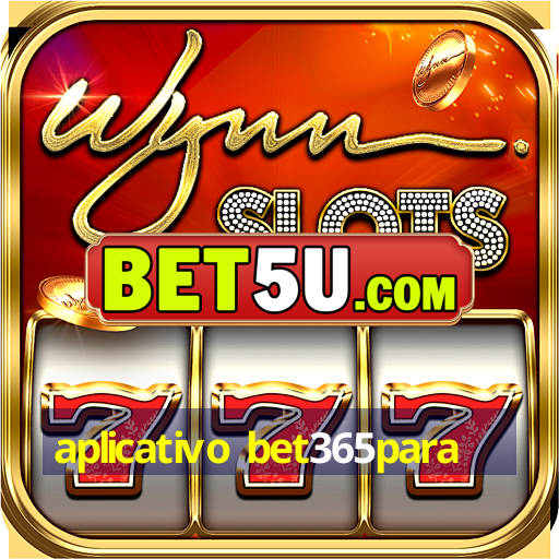 aplicativo bet365para