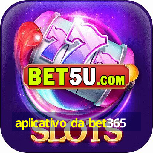 aplicativo da bet365