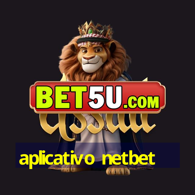 aplicativo netbet