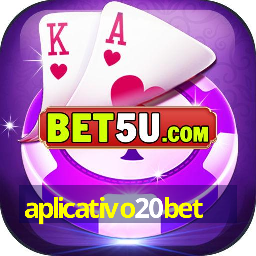 aplicativo20bet