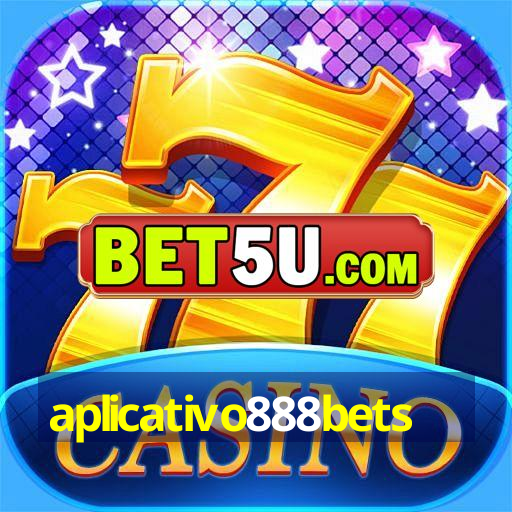 aplicativo888bets