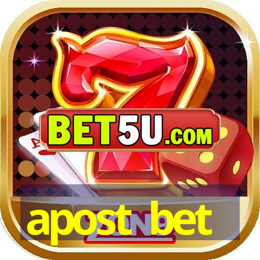 apost bet