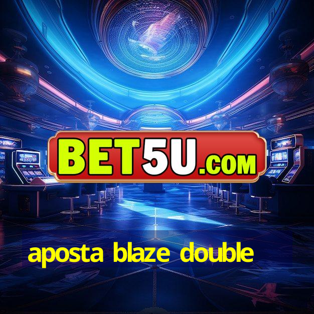 aposta blaze double