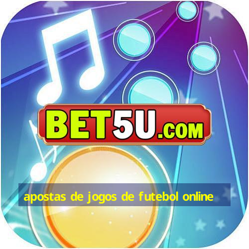 apostas de jogos de futebol online