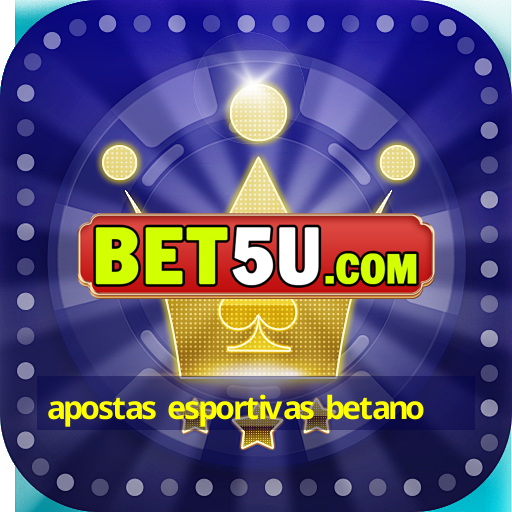 apostas esportivas betano