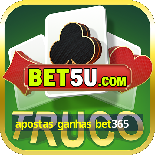 apostas ganhas bet365