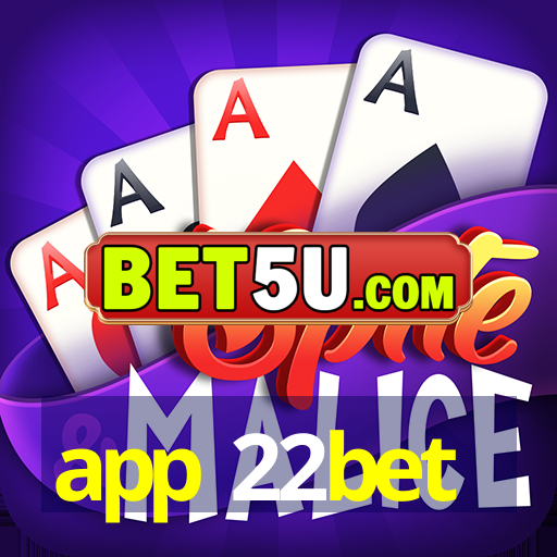 app 22bet