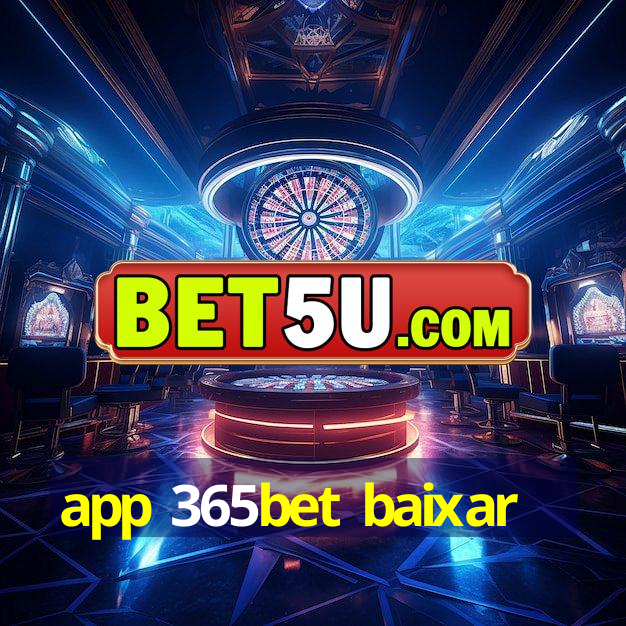 app 365bet baixar