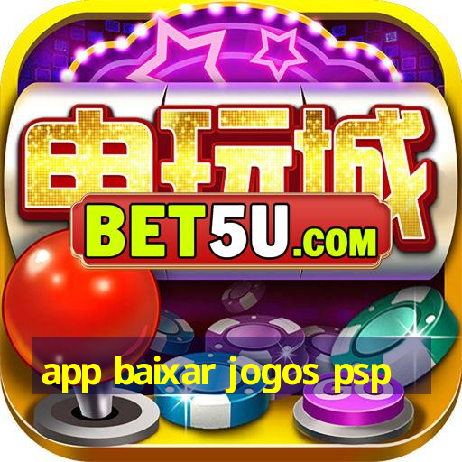 app baixar jogos psp