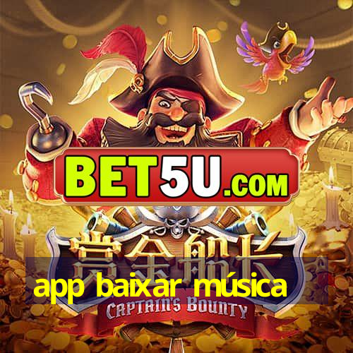 app baixar música