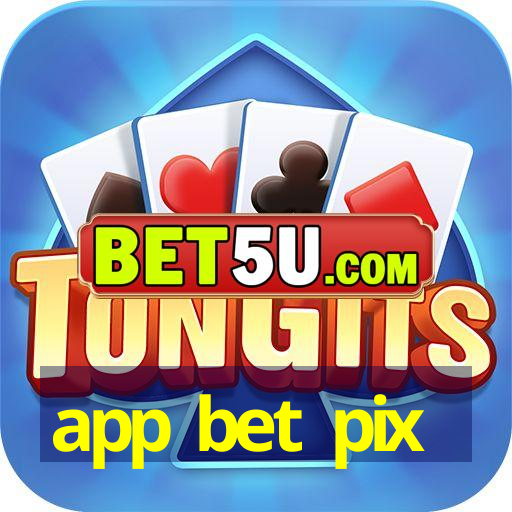 app bet pix