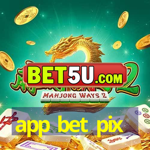 app bet pix