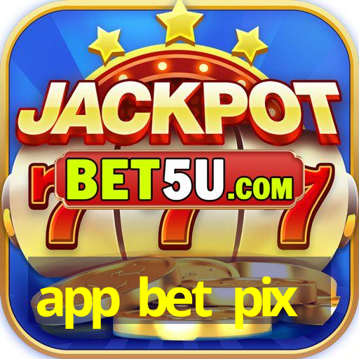 app bet pix