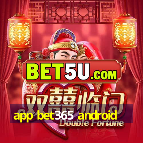 app bet365 android