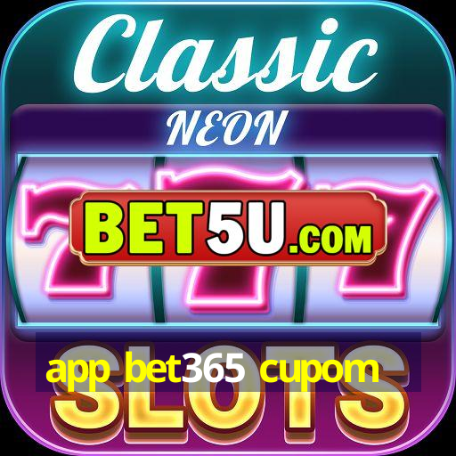 app bet365 cupom