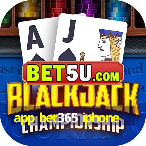 app bet365 iphone