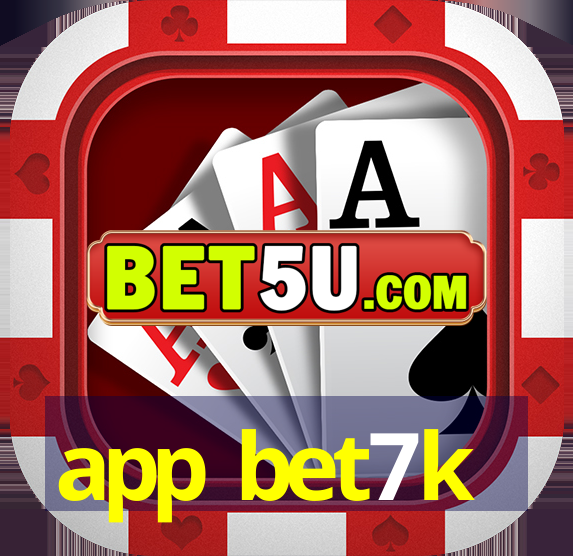 app bet7k