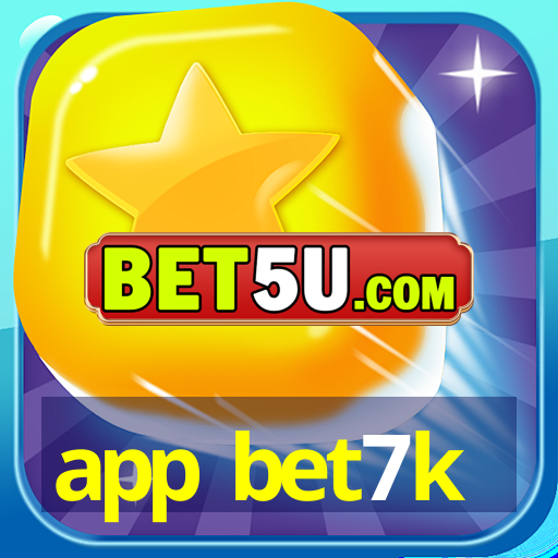 app bet7k