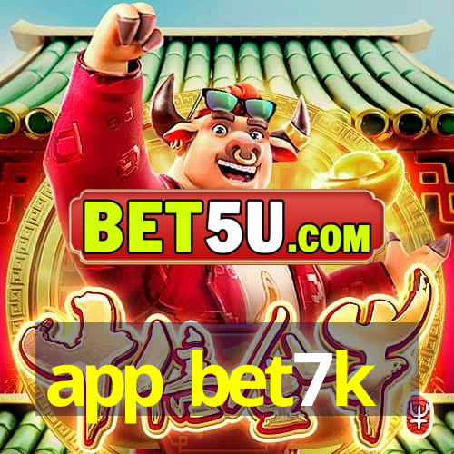 app bet7k