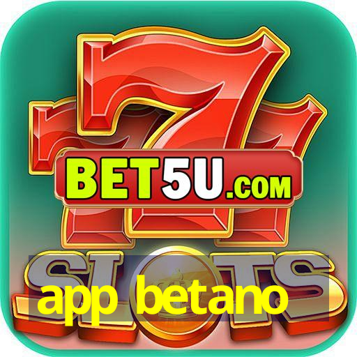 app betano