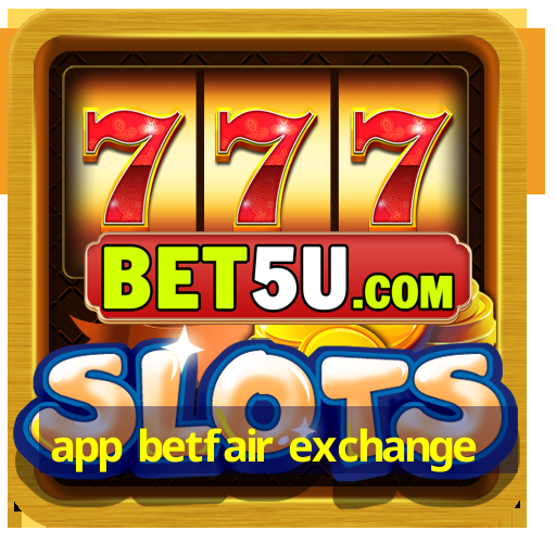 app betfair exchange