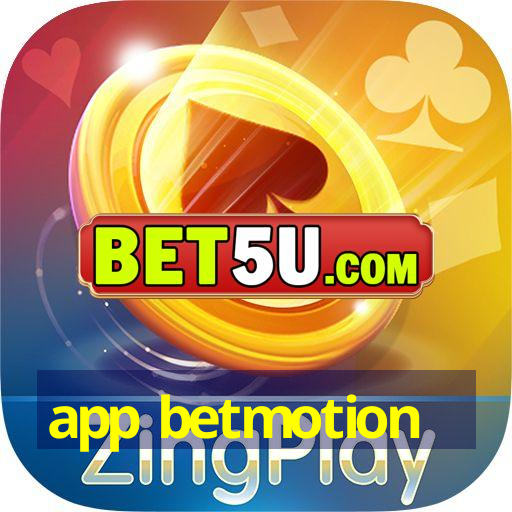 app betmotion