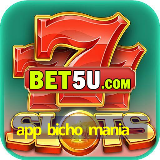 app bicho mania