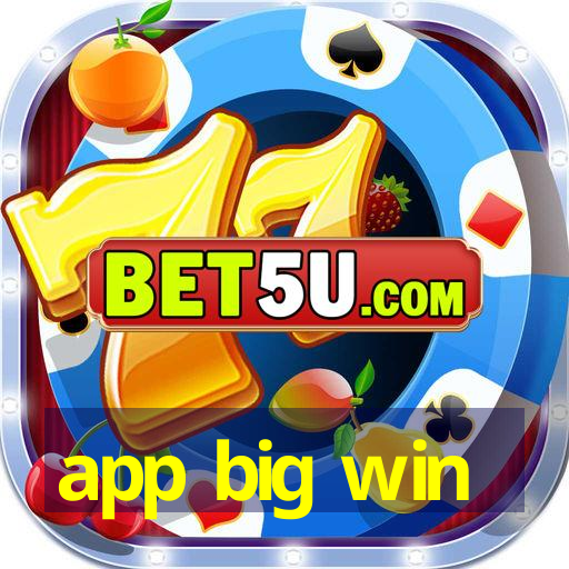 app big win