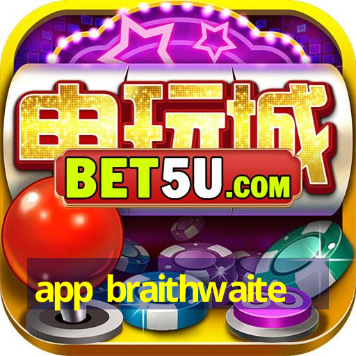 app braithwaite