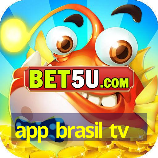 app brasil tv