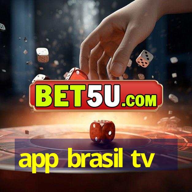 app brasil tv