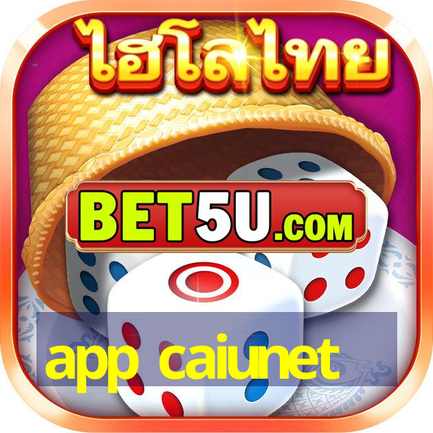 app caiunet