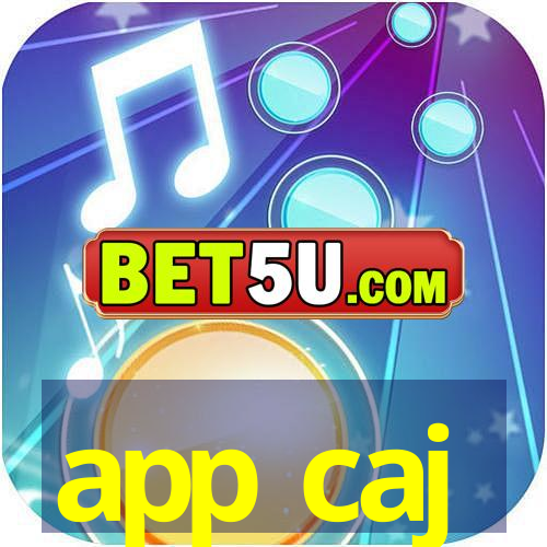 app caj