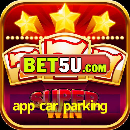 app car parking