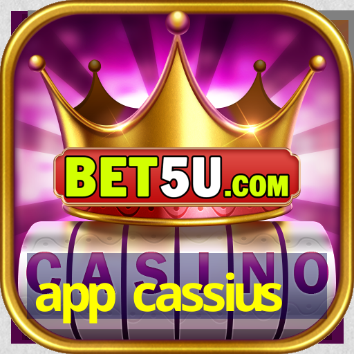 app cassius